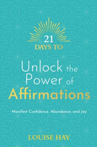 21 Days to Unlock the Power of Affirmations
