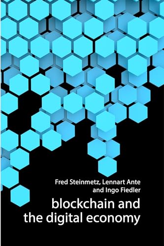 Blockchain and the Digital Economy