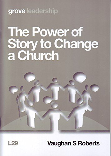 The Power of Story to Change a Church