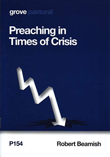 Preaching in Times of Crisis