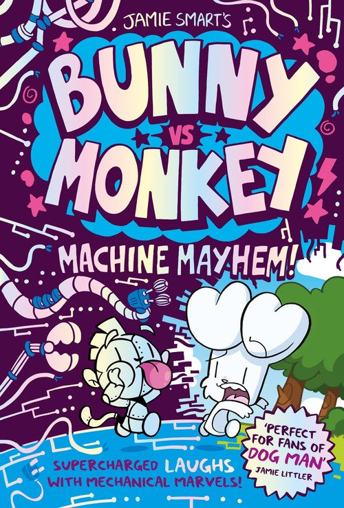 Bunny vs Monkey: Machine Mayhem (a Phoenix Comic Book, from the multi-million-selling creative genius Jamie Smart)