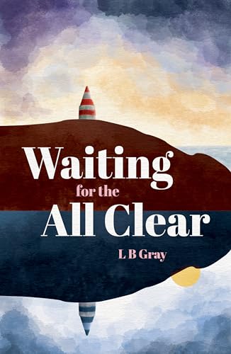 Waiting for the All Clear