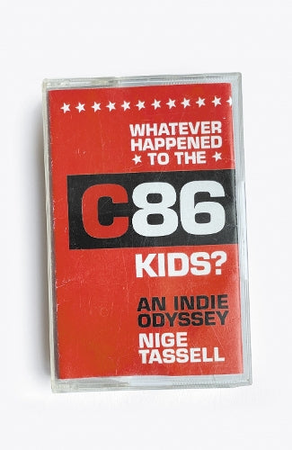 Whatever Happened to the C86 Kids?