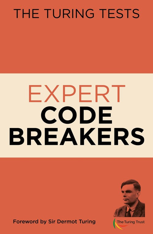 The Turing Tests: Expert Code Breakers