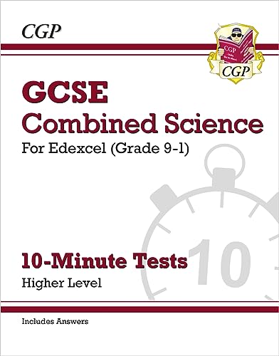 GCSE Combined Science: Edexcel 10-Minute Tests - Higher (includes answers)