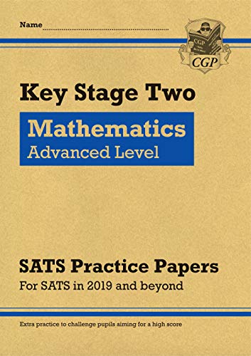 KS2 Maths Targeted SATS Practice Papers: Advanced Level (for the 2023 tests)