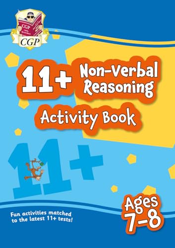 11+ Activity Book: Non-Verbal Reasoning - Ages 7-8