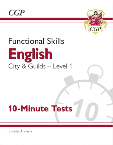 Functional Skills English: City & Guilds Level 1 - 10-Minute Tests