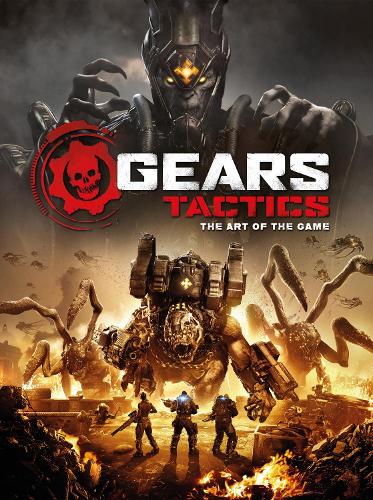 Gears Tactics The Art of the Game
