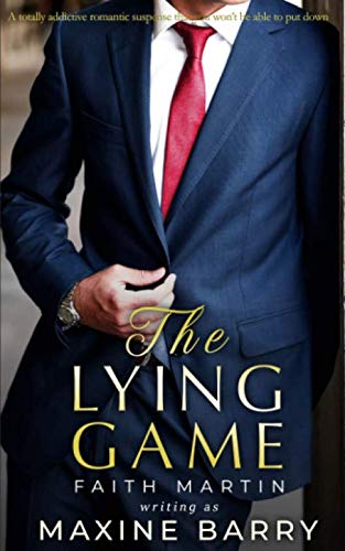 THE LYING GAME a totally addictive romantic suspense that you wont be able to put down