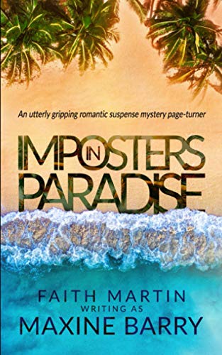 IMPOSTERS IN PARADISE an utterly gripping romantic suspense mystery page-turner (Great Reads)