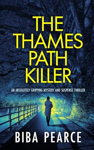 THE THAMES PATH KILLER an absolutely gripping mystery and suspense thriller (Detective Rob Miller Mysteries)