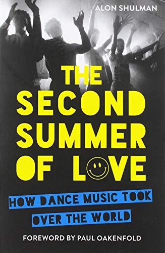 The Second Summer of Love