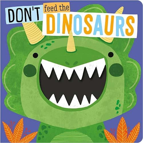 Don't Feed the Dinosaurs