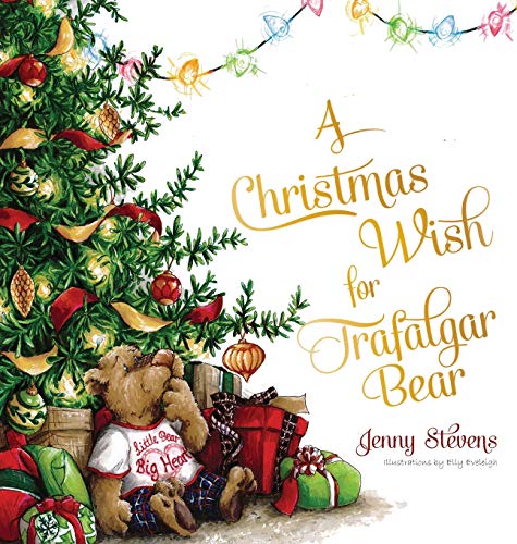A Christmas Wish for Trafalgar Bear