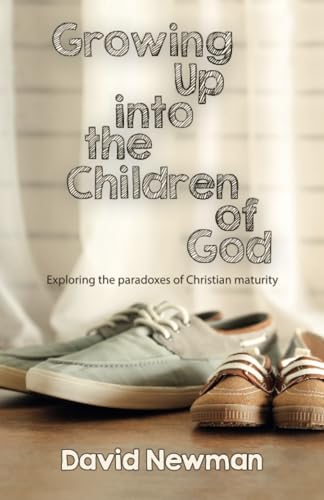 Growing Up into the Children of God