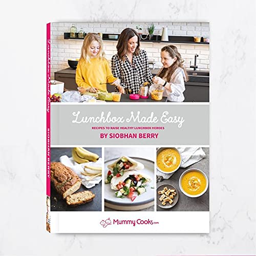 Lunchbox Made Easy; Recipes to raise healthy lunchbox heroes