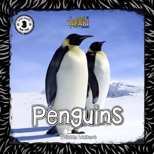 Safari Readers: Penguins (Safari Readers - Wildlife Books for Kids)