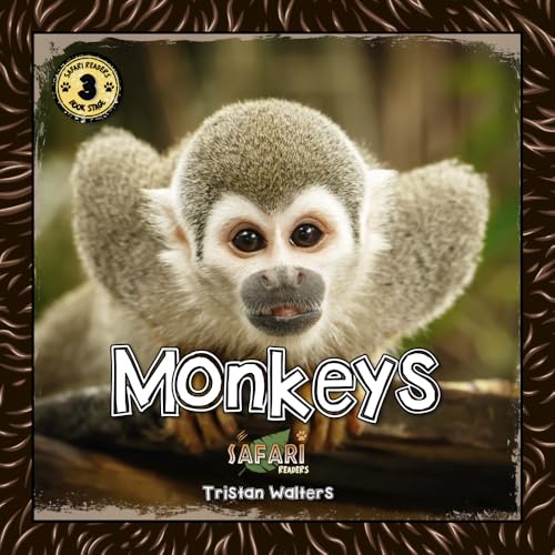 Safari Readers: Monkeys (Safari Readers - Wildlife Books for Kids)