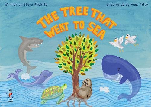 THE TREE THAT WENT TO SEA
