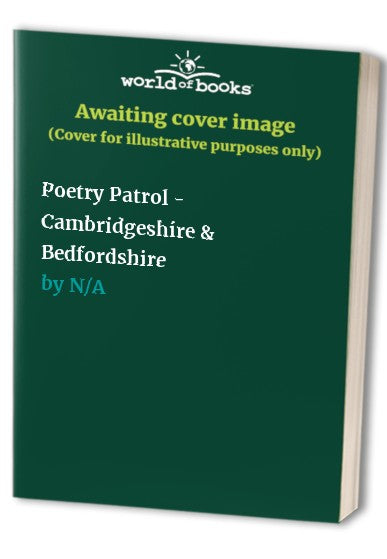 Poetry Patrol - Cambridgeshire & Bedfordshire