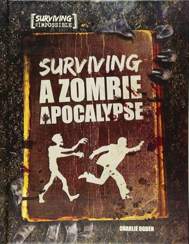 Surviving a Zombie Apocalypse