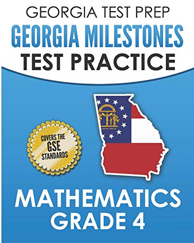 GEORGIA TEST PREP Georgia Milestones Test Practice Mathematics Grade 4