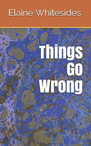 Things Go Wrong
