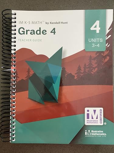 Illustrative Mathematics: Grade 4 Units 3-4 | Teacher Guide Book 2 by Kendall Hunt Publishing