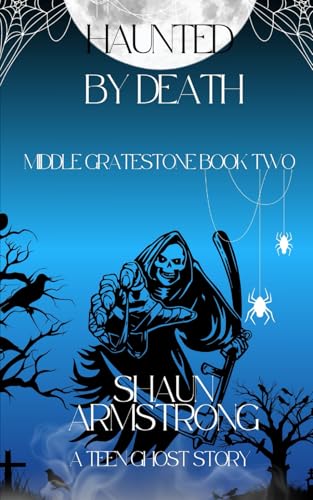 Haunted by Death