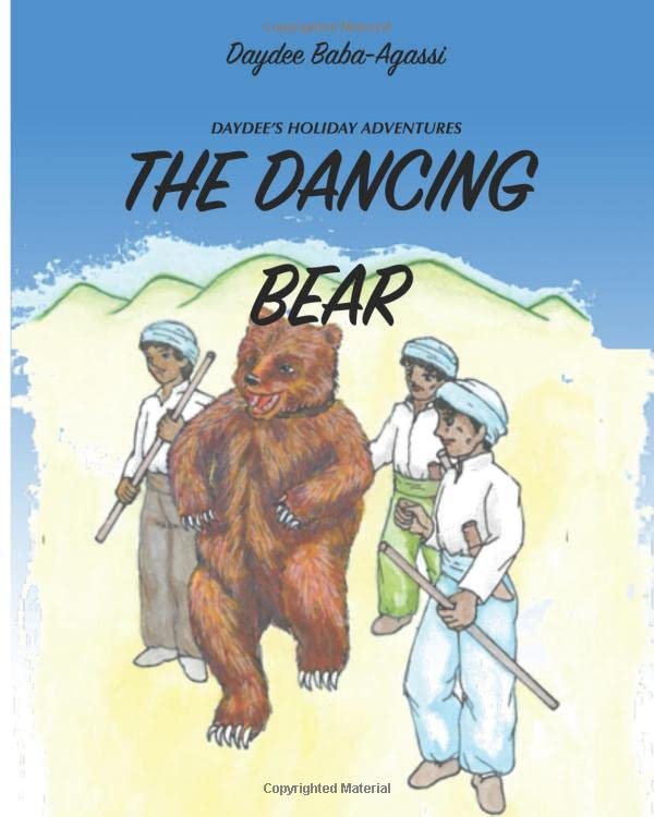 The Dancing Bear (Daydee's Holiday Adventures)