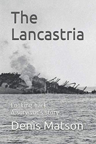 The Lancastria: Looking back -a survivor's story