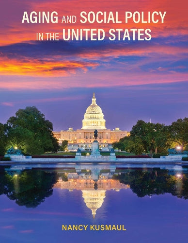 Aging and Social Policy in the United States