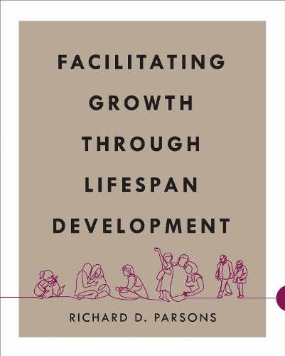 Facilitating Growth Through Lifespan Development