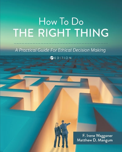 How to Do the Right Thing