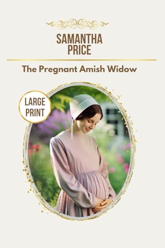 The Pregnant Amish Widow