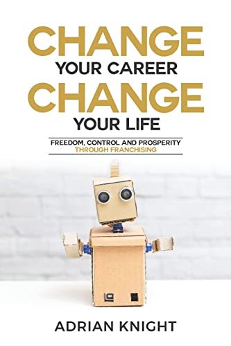 Change Your Career, Change Your Life
