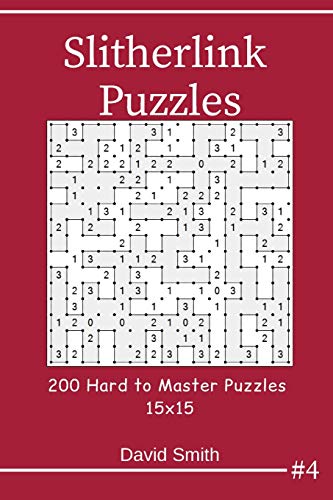 Slitherlink Puzzles - 200 Hard to Master Puzzles 15x15 vol.4