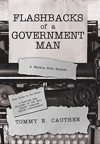 Flashbacks of a Government Man