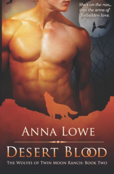 Desert Blood (The Wolves of Twin Moon Ranch)