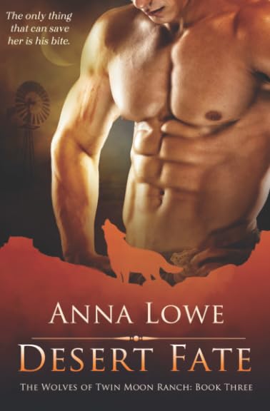Desert Fate (The Wolves of Twin Moon Ranch)