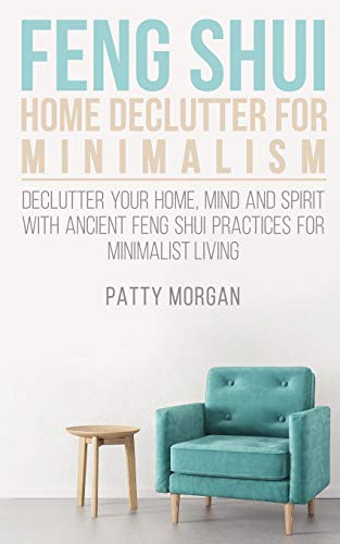 Feng Shui Home Declutter For Minimalism