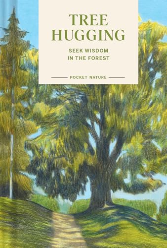 Pocket Nature: Tree Hugging