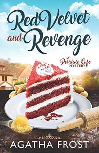 Red Velvet and Revenge (Peridale Cafe Cozy Mystery)