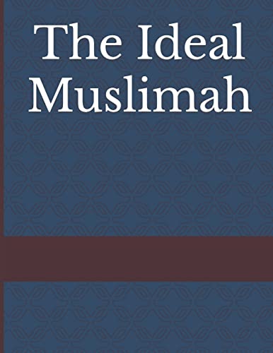 The Ideal Muslimah