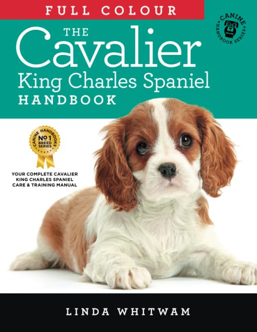 The Full Colour Cavalier King Charles Spaniel Handbook (Canine Handbooks in Colour)