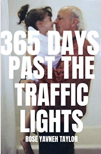 365 Days Past The Traffic Lights