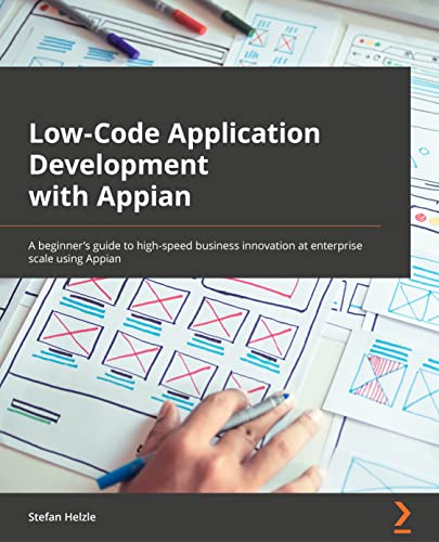 Low-Code Application Development with Appian
