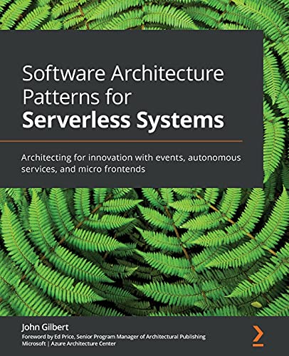 Software Architecture Patterns for Serverless Systems