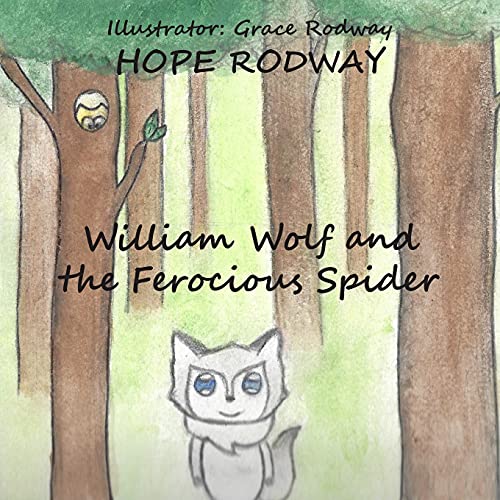 William Wolf and the Ferocious Spider